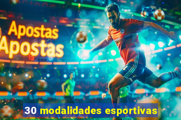 30 modalidades esportivas